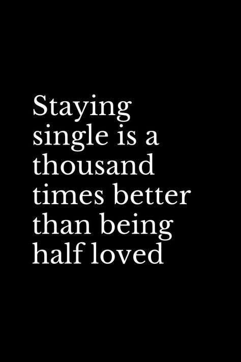 Happy Single Quotes, Single Women Quotes, Staying Single, Happily Single, Love Being Single, Single Quotes Funny, Don't Waste Your Time, Single Life Quotes, Asking Questions