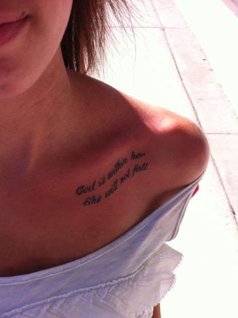 Psalm 46:5 God is within her she will not fall Collar Bone Tattoo Small, Collar Bone Tattoo Quotes, Spine Tattoo Quotes, 27 Tattoo, Mastectomy Tattoo, Verse Tattoos, Piercings Ideas, Autumn Tattoo, Bone Tattoo