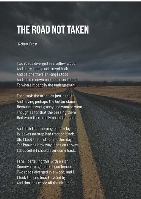 "I took the road less travelled.... " Robert Frost Poems, The Road Not Taken, Road Less Traveled, Robert Frost, To Infinity And Beyond, Poem Quotes, Poetry Quotes, Travel Quotes, Great Quotes