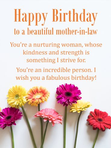 Happy Birthday to a beautiful mother-in-law. You’re a nurturing woman, whose kindness and strength is something I strive for. You’re an incredible person. I wish you a fabulous birthday! Mother In Law Birthday Quotes, Birthday Quotes Mother, Niece Birthday Quotes, Birthday Greetings For Mother, Mother Birthday Quotes, Birthday Message For Mother, Religious Birthday Wishes, जन्मदिन की शुभकामनाएं, Birthday Message For Mom