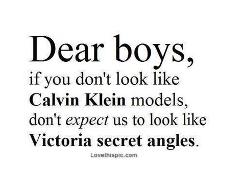 Dear Boys, Calvin Klein Models, Motiverende Quotes, Boy Quotes, Trendy Quotes, Badass Quotes, Crush Quotes, Clueless, What Type