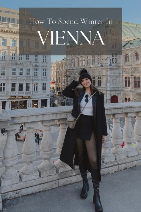 Vienna October Outfit, Winter In Austria Outfit, Winter Vienna Outfit, Outfits For Vienna Winter, Winter Budapest Outfit, What To Wear In Vienna In Winter, Vienna Fall Outfit, Vienna Winter Photo Ideas, Venice Winter Fashion