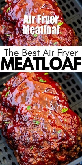 Air Fryer Meatloaf Recipe, Air Fryer Recipes Meatloaf, Best Meatloaf Recipes, Air Fryer Meatloaf, New Air Fryer Recipes, The Best Air Fryer, Air Fryer Cooking Times, Best Air Fryer, Air Fried Food