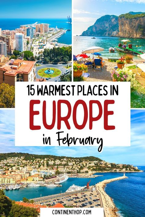 Some places in Europe can get quite gloomy in winter. Many prefer to catch some winter sun however Xmas expenses can be tricky so here’s some of the best warm places in February in Europe. From some of the hottest countries in February to a few lesser-known destinations, here’s the best hot places to visit in Europe in February. Europe February Travel, Places To Visit In Europe In Winter, Warm Places To Travel In February, Best Places To Travel In February, Best Places To Visit In February, February Travel Destinations, Best Places To Visit In Europe, March In Europe, Spain In February