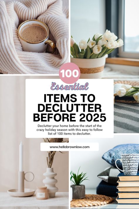 Get your house holiday ready by doing a good declutter! This list of 100 items to declutter before 2025 will help your home feel open and inviting before the rush of the holiday season.  #decluttering #declutter #declutterlist #declutteringhelp #holidayprep Decluttered Home Before And After, Items To Declutter, How To Become A Minimalist Declutter, Declutter Inspiration Pictures, How To Minimalize Your Home, Declutter Before And After, How To Minimize Your Home, How To Declutter Your Home, Declutter Questions