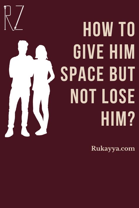 Pause In A Relationship, Give Him Space Quotes Relationships, Giving You Space Quotes Relationships, How To Step Back In A Relationship, How To Give Space In A Relationship, Relationship Space Quotes, Quotes About Space In Relationships, How To Take A Step Back In A Relationship, Healthy Space In Relationships