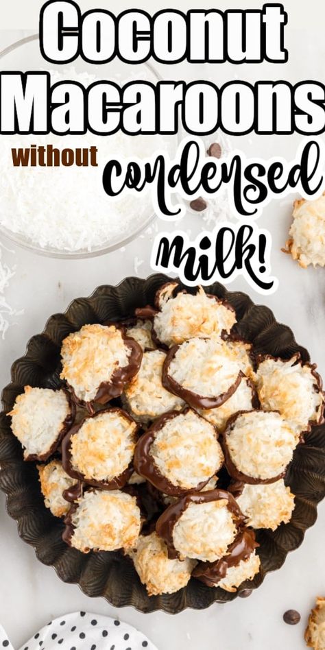 Enjoy these coconut macaroons without condensed milk made from scratch that has the famous chewy texture, and are full of coconut flavor without having to use condensed milk! What's even better is that each macaroon has a chocolate-coated bottom, making them taste like your favorite candy bar! Coconut Macaroons Without Condensed Milk, Coconut Macaroons Recipe Condensed Milk, Macaroons Filling, Coconut Macaroons With Condensed Milk, Coconut Flakes Recipe, Condensed Milk Recipes Easy, Easy Coconut Macaroons, Macaroon Filling, Coconut Macaron