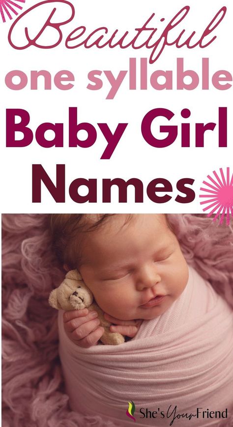 a baby girl snuggled in a blanket with a teddy bear on a pink blanket background with text overlay that reads beautiful one syllable baby girl names Girl Names Ideas, One Syllable Girl Names, Girl Name Ideas, Rustic Boy Names, Irish Girl Names, Cool Baby Girl Names, Vintage Boy Names, Vintage Baby Names, Strong Baby Names