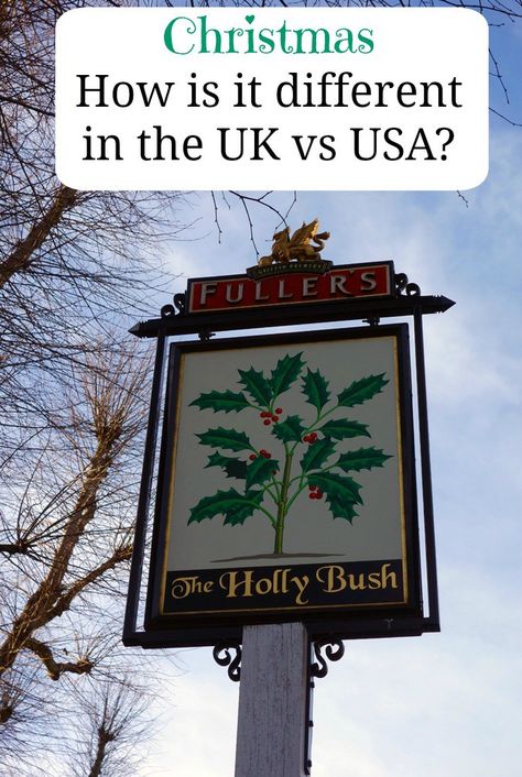 Christmas Differences between the UK and USA English Christmas Traditions, Alaska Christmas, Christmas Aesthetics, British Party, British Christmas, Restless Heart, Christmas In London, Holly Bush, Christmas In England