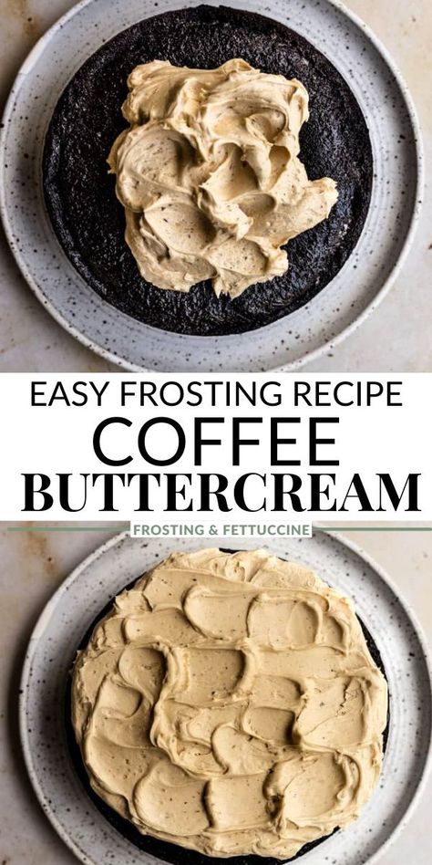 Frosting For Chocolate Cake, Coffee Icing Recipe, Mocha Frosting Recipe, Coffee Buttercream Frosting Recipe, Coffee Frosting Recipe, Coffee Buttercream Frosting, Coffee Frosting, Type Of Chocolate, Coffee Icing