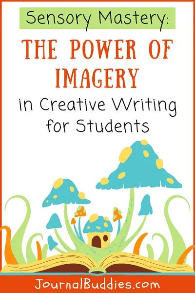 Embark on a journey of creativity. Explore how incorporating vivid sensory details elevates storytelling, providing practical tips and exercises to help students bring their narratives to life. Unleash the potential of imaginative writing, where every word creates a world of its own! #ImageryInCreativeWriting #Imagery #CreativeWriting #JournalBuddies Sensory Language, Imaginative Writing, Descriptive Language, Creative Writing Exercises, Free Writing Prompts, Journal Prompts For Kids, Teaching Creative Writing, Improve Writing Skills, Creative Writing Classes