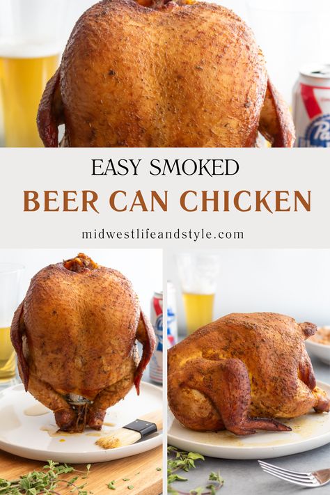 The Best Smoked Beer Can Chicken Recipe - Midwest Life and Style Blog Smoker Cooking Recipes, Pit Boss Pellet Grill Recipes, Smoker Recipes Chicken, Smoked Beer Can Chicken, Smoker Grill Recipes, Chicken Beer, Easy Smoker Recipes, Smoked Chicken Recipes, Recipes Grill