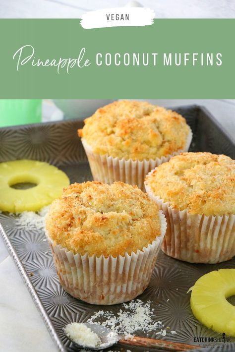 Vegan Pineapple Coconut Muffins - Labeless Nutrition Pineapple Coconut Muffins, Pineapple Muffins, Muffins Blueberry, Coconut Nectar, Morning Glory Muffins, Coconut Muffins, Medicine Tips, Vegan Muffins, Vegan Cakes