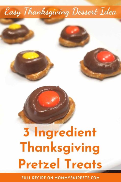 Thanksgiving Treat Recipes, Easy Thanksgiving Dessert, Easy Thanksgiving Dessert Recipes, Thanksgiving Sweet Treats, Pretzel Treats, Thanksgiving Snacks, Thanksgiving Desserts Easy, Thanksgiving Cookies, Healthy Thanksgiving