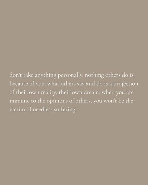 Tone Is Everything Quotes, Taking Everything Personally Quotes, Make Time For Whats Important Quotes, Focus On Good Things Quotes, Dont Take Things Personal Quotes, Quotes About Not Taking Things Personal, Focus On Whats Important Quotes, Dont Take Anything Personally, Don’t Take Personal