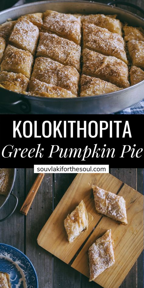 Kolokithopita Greek Recipes, Fall Greek Recipes, Greek Pumpkin Pie, Greek Pumpkin Recipes, Winter Greek Food, Greek Apple Pie, Greek Sweets Recipes, Greek Pastry Recipes, Greek Food Vegetarian