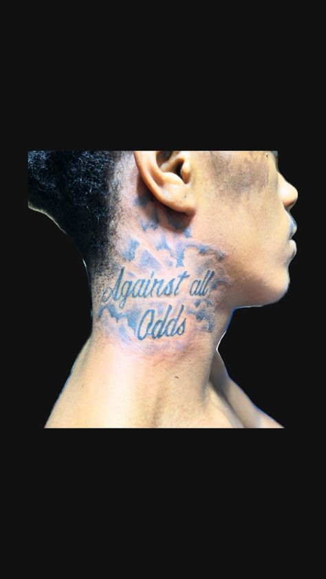 Against All Odds Neck Tattoo Best Neck Tattoos, Side Neck Tattoo, Cloud Tattoo, Against All Odds, Chest Tattoo, Neck Tattoo, Body Art Tattoos, Art Tattoo, Tatting