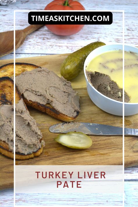 Turkey liver pate served on toast with pickles. Duck Liver Pate Recipe, Chicken Liver Pate Recipe, Liver Pate Recipe, Liver Pate, Cranberry Jelly, Pate Recipes, Liver And Onions, Chicken Liver Pate, Liver Recipes