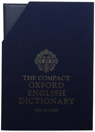 9780198612582: The Compact Edition of The Oxford English Dictionary, Complete Text Reproduced Micrographically (in slipcase with reading glass) (v. 1-20) - AbeBooks: 0198612583 Oxford English Dictionary, Oxford Dictionary, Oxford English, English Dictionary, English Dictionaries, Oxford University Press, Great Words, New Edition, Amazon Book Store