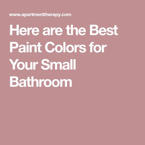 Here are the Best Paint Colors for Your Small Bathroom Paint Colors For Small Bathrooms, Powder Room Paint Colors, Small Room Paint, Accent Wall Paint Colors, Small Bathroom Paint Colors, Powder Room Paint, Best Bathroom Colors, Warm Grey Paint Colors, Marble Effect Wallpaper