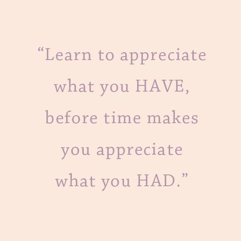 Happy Thanksgiving Learn To Appreciate What You Have, Love What You Have, Clean The House, Holiday Giveaway, Lots Of Food, Appreciate What You Have, L Quotes, Inspiring Interiors, Perfection Quotes