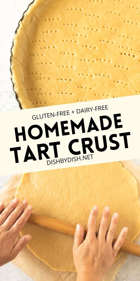 Beautifully flaky, this gluten-free tart crust is easy to prepare and only requires 15 minutes of hands-on time (no chilling needed). Perfect for sweet tarts this holiday season (with an option to make it savory too). Totally dairy-free too. Gluten Free Tart Crust Recipe, Gluten Free Tart Recipe, Gluten Free Pastry Dough, Gluten Free Tart Crust, Gf Pastry, Dairy Free Biscuits, Tart Crust Recipe, Gluten Free Dairy Free Dessert, Breakfast Tart