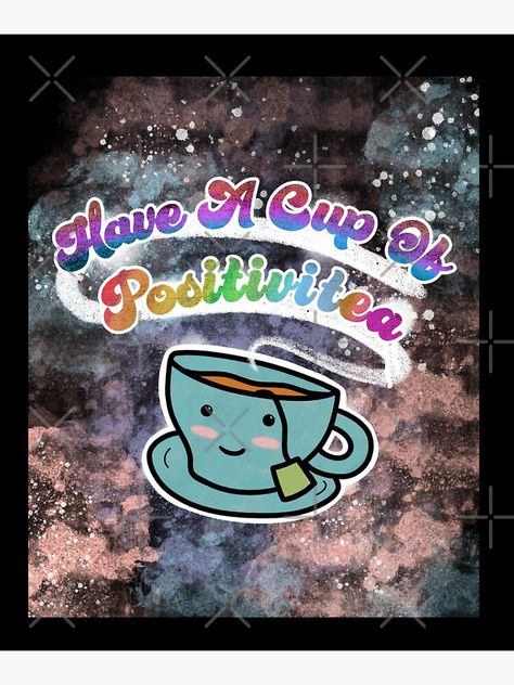 "Have A Cup Of Positivitea cute teacup" Sticker by SubtleSplit | Redbubblepositiviteapositivitymotivationalinspirationalteatea punsteacupmental healthjoypositivepunscup of positivityself helpcute teacupkawaii teacupsteamHave yourself a cup of positivitea quotes. Purchase this product and show others that you radiate positivity and have a sense of humor at the same time! You Will Not Be Everyones Cup Of Tea, Tea Cup Sticker, Have A Cup Of Positivitea Quotes, Cup Of Positivitea, Spill Tea Meme Funny, Tea Puns, Whats The Tea Meme, Radiate Positivity, Sense Of Humor