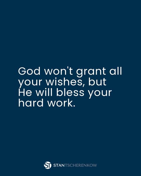 God won't grant all your wishes, but He will bless your hard work. Keep pushing forward! 💪 #HardWork #Faith #StayCommitted Quotes For Hard Work, Work Quotes Motivation, Hard Working Man Quotes, Work Husband, Hard Work Quotes, Keep Pushing, Day Quotes, Morning Motivation, Work Quotes