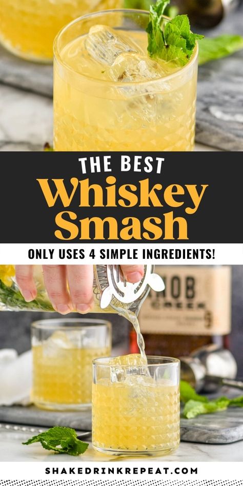 Whiskey Smash Recipe, Whiskey Drinks Simple, Bourbon Mixed Drinks, Good Whiskey Drinks, Whiskey Based Cocktails, Whiskey Cocktails Easy, Whisky Cocktail Recipes, Shake Drink, Whiskey Drinks Recipes