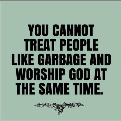 Isn’t that the truth. Well said!.. Hypocrite Quotes, Fake Christians, Worship God, Treat People, The Perfect Guy, People Quotes, Quotes About God, A Quote, True Words