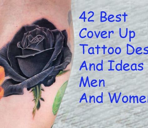 42 Best Cover Up Tattoo Designs And Ideas For Men And Women Foot Tattoo Cover Up Ideas, Chest Tattoo Cover Up, Neck Tattoo Cover Up, Big Cover Up Tattoos, Shoulder Cover Up Tattoos, Ankle Tattoo Cover Up, Hand Tattoo Cover Up, Cover Ups Tattoo, Rose Tattoo Cover Up