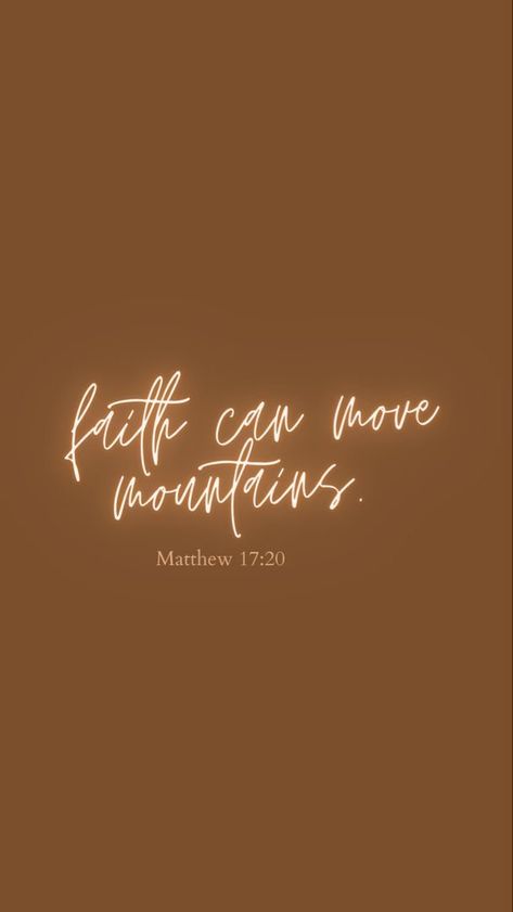 Bible Verse Home Screen Wallpaper, Fall Backgrounds Iphone Bible Verse, Bible Verse Iphone Lockscreen, Tan Bible Verse Aesthetic, Lock Screen Bible Verses, Brown Aesthetic Scriptures, Fall Themed Bible Verses Wallpaper, Fall Background With Bible Verse, Matthew 17:20 Wallpaper