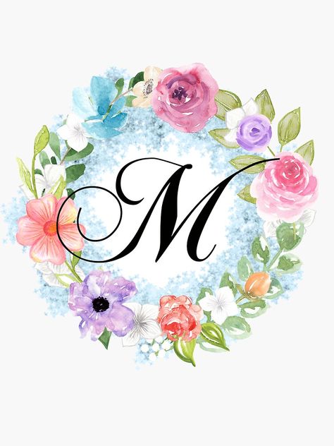 "Watercolor Floral Wreath Monogram Letter M" Sticker for Sale by Grafixmom | Redbubble Monogram Wallpaper, Floral Monogram Letter, Watercolor Floral Wreath, Letter Art Design, The Letter M, Letter Images, Floral Wreath Watercolor, Fancy Script, Monogram Wreath