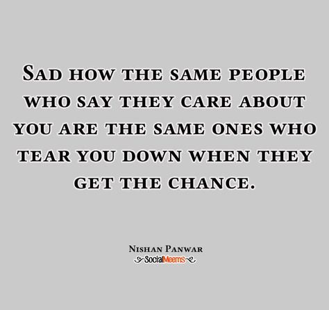 Down Quotes, In My Feelings, Life Happens, People Quotes, Care About You, Who Said, Fifty Shades, Real Talk, Quotes Deep