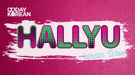 Hallyu – Everything you need to know about the Korean Wave Korean Culture, Korean Products, Korean Wave, Korean Brands, K Pop Star, Korean Entertainment, Pop Songs, Movie Releases, Music Event