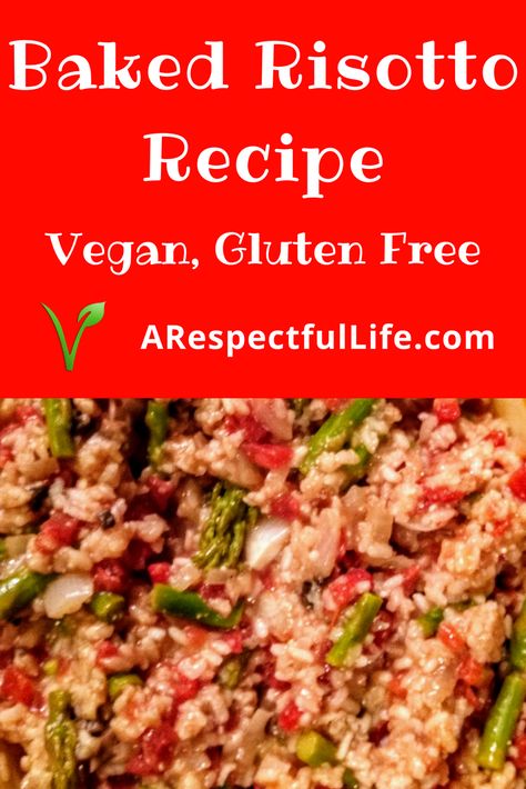 Baked Risotto Recipe - Vegan, Gluten Free, No Oil Baked Risotto Recipes, Dairy Free Dessert Easy, Baked Risotto, Vegan Dessert Bars, Vegan Risotto, Best Vegan Desserts, Vegan Entrees, Easy Vegan Dessert, Vegan Entree