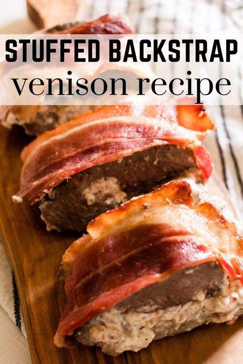 Bacon Wrapped Deer Backstrap, Stuffed Back Strap Venison Recipe, Venison Bacon Burger Recipes, Stuffed Deer Backstrap Recipes, Stuffed Venison Backstrap Recipes, Baked Venison Backstrap, Bacon Wrapped Backstrap In The Oven, Grilled Backstrap Deer, Deer Backstrap Recipes Grill