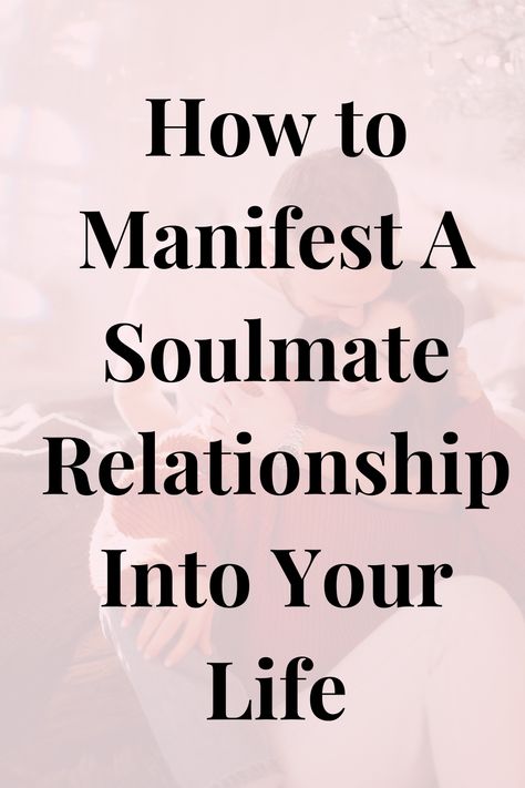 How To Manifest Your Husband, Love Manifestation Affirmations Soulmate, Manifest New Love, How To Manifest True Love, Manifesting A Lover, Manifest The Love Of Your Life, How To Attract Love Into Your Life, How To Manifest Love Relationships, Manifesting New Love