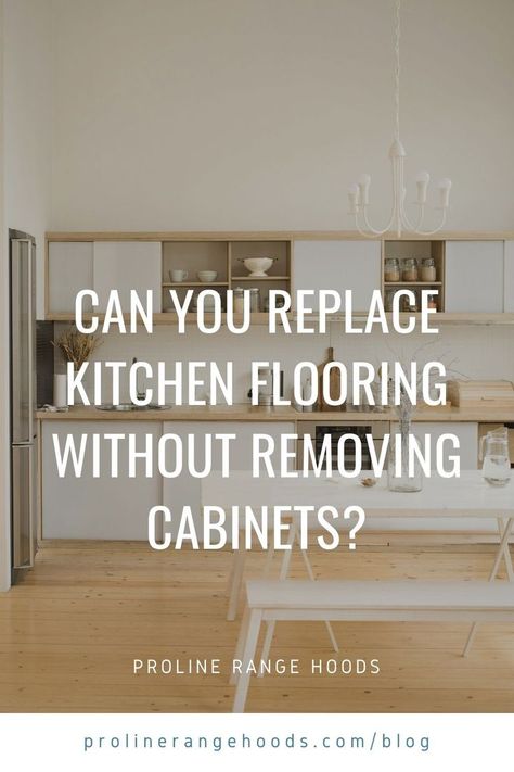 You might ask yourself: Can I replace kitchen flooring without removing cabinets? How To Remove Kitchen Cabinets, Range Hood Vent, Ask Yourself, Farmhouse Homes, Kitchen Flooring, Kitchen Inspirations, The Process, Kitchen Remodel, Farmhouse Decor