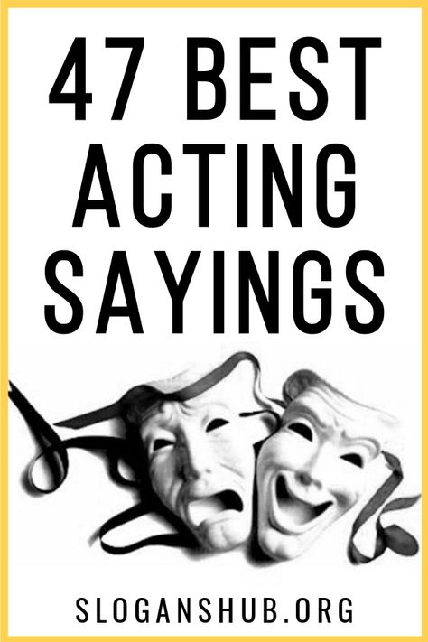 Acting is the art of performing fictional roles in plays, films or television. In acting, a story is told by means of its enactment by an actor or actress who adopts a character. In this post, you will find 47 Best Acting Sayings. Read what wise minds have said about this profession. These sayings have been gathered through different sources so that you can read people views about acting at one place. #Sayings #Quotes #Acting #ActingSayings Theater Sayings, Acting Quotes Inspirational, Quotes About Acting, Performance Quote, Actress Quote, Acting Quotes, Play Quotes, Read People, Wise Mind