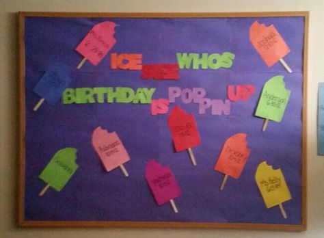 Popsicle birthday bulletin board Popsicle Board Ideas, Ice Cream Birthday Board Classroom, June Birthday Bulletin Board Ideas, Summer Birthday Bulletin Boards, June Birthday Board Ideas, Summer Birthday Boards Classroom, Birthday Board Daycare, Preschool Birthday Board, Inhome Daycare