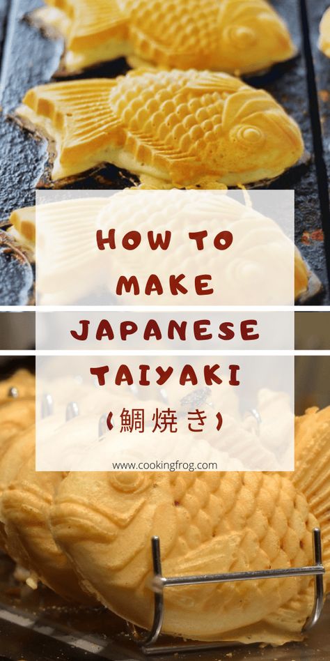 Fish Cakes Japanese, Taiyaki Custard Recipe, Japanese Fish Dessert, Taiyaki Waffle Recipe, Fish Shaped Desserts, Chocolate Taiyaki Recipe, Red Bean Fish Pastry, Japanese Pastries Recipe, Japanese Pastry Recipes