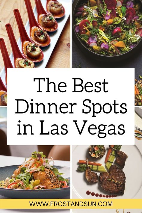 Vegas Birthday Dinner, Vegas Dinner Places, Unique Vegas Restaurants, Unique Restaurants In Las Vegas, Las Vegas Dinner Restaurants, Las Vegas Foodie Guide, Las Vegas Restaurants Top 10, Best Restaurants In Vegas, Best Las Vegas Restaurants