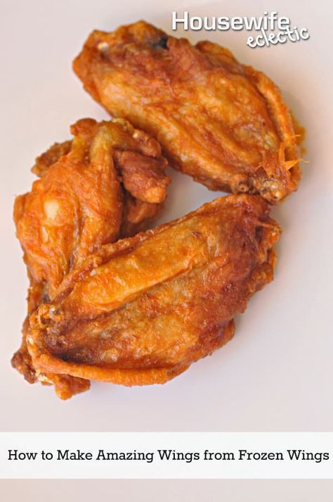 How to Make Amazing Wings from Frozen Wings - Housewife Eclectic Wings From Frozen, Wings Outfit, Wings At Home, Wings Recipe Baked, Wings In The Oven, Frozen Chicken Wings, Cooking Frozen Chicken, Air Fryer Chicken Wings, Air Fryer Recipes Chicken