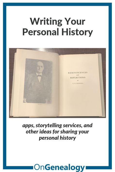 Writing Your Personal History - apps - storytelling services - and other ideas for sharing your personal history #OnGenealogy Writing Your Personal History, Family History Organization, Family Tree Book, Genealogy Organization, Family History Book, Genealogy Book, Writing Challenge, Personal History, Oral History