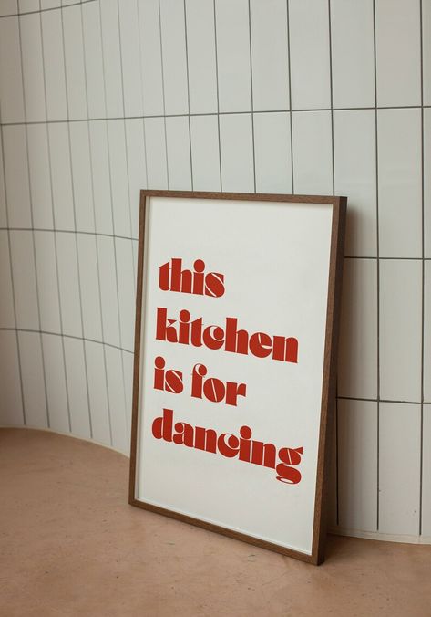 This Kitchen is for Dancing Sign Dance Art Aesthetic Kitchen - Etsy Kitchen Is For Dancing Sign, Funny Apartment Decor, Wallpaper Frame, Aesthetic Kitchen Decor, Kitchen Is For Dancing, Australia House, Hemma Diy, Posca Art, Apartment Art