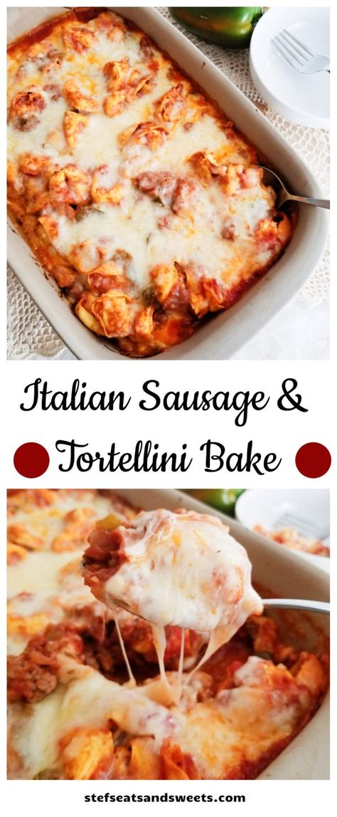 Sweet Italian Sausage Tortellini Recipe, Baked Tortellini Recipes, Italian Sausage Casserole, Sweet Italian Sausage Recipes, Baked Italian Sausage, Italian Sausage Tortellini, Casserole Pasta, Tortellini Casserole, Tortellini Bake