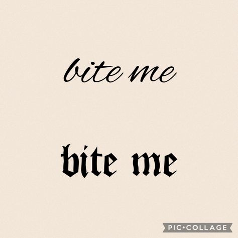 Stfu Tattoo, See You In Hell Tattoo, Bite Me Tattoo Buttcheek, Words To Get Tattooed, Warning Tattoo, 5x5 Tattoo Ideas, Quotes Cursive, Badass Small Tattoos, Brat Tattoo