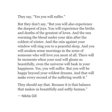 "Yes, you will suffer, but..." - nikita gill Lovely Poetry, Writing Therapy, Thought Quotes, Daily Reminders, Deep Thought, Aesthetic Things, George Orwell, Poem Quotes, Intp