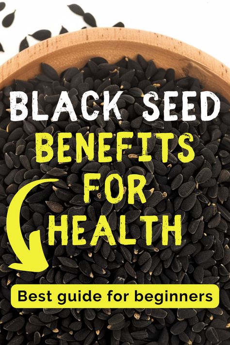 Bowl of black seed. Text reads: Black seed benefits for health. Best guide for beginners. Black Cumin Seeds Benefits, Black Seed Benefits Health, Black Cumin Seed Benefits, Black Seeds Benefits, Black Seed Benefits, Cumin Benefits, Black Seed Oil Benefits, Seed Benefits, Benefits Of Black Seed